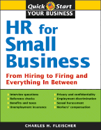 HR for Small Business: From Hiring to Firing and Everything in Between
