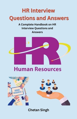 HR Interview Questions and Answers - Singh, Chetan