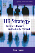 HR Strategy: Business Focused Individually Centred