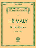 Hrimaly - Scale Studies for Violin: Violin Method
