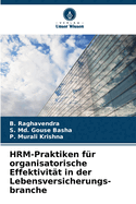 HRM-Praktiken f?r organisatorische Effektivit?t in der Lebensversicherungs- branche