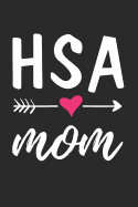 HSA Mom: Volunteer Appreciation Gift Notebook for School Parent Volunteers (Journal, Diary)