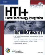 HTI+ Home Technology Integration in Depth - Wells, Quentin