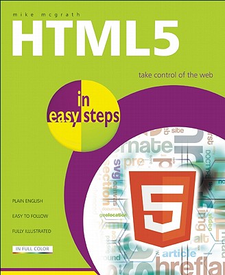 HTML 5 in easy steps - McGrath, Mike