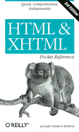 HTML and XHTML Pocket Reference - Robbins, Jennifer Niederst