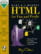 HTML for Fun and Profit - Morris, Mary