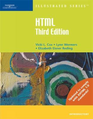 HTML Illustrated Introductory - Cox, Vicki, and Wermers, Lynn, and Reding, Elizabeth Eisner