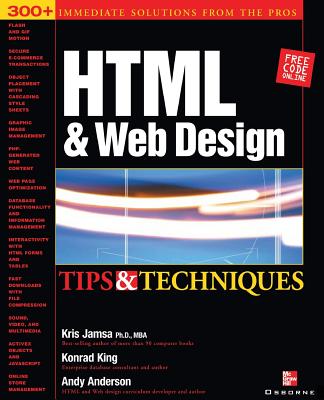HTML & Web Design Tips & Techniques - Jamsa, Kris, Dr. (Conductor)