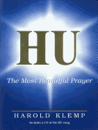 Hu, the Most Beautiful Prayer - Klemp, Harold