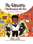 Hu-Ubuntu: I Am Because We Are