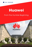 Huawei: From the Humber Beginning