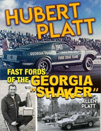 Hubert Platt: Fast Fords of the Georgia Shaker