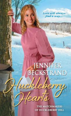 Huckleberry Hearts - Beckstrand, Jennifer