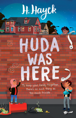 Huda Was Here - Hayek, H.