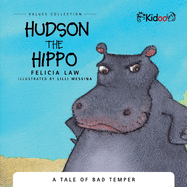 Hudson The Hippo: A Tale of over indulgence