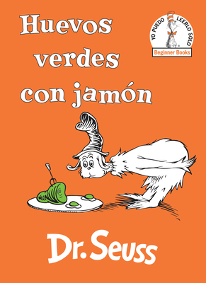 Huevos Verdes Con Jamn (Green Eggs and Ham Spanish Edition) - Dr Seuss