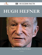 Hugh Hefner 183 Success Facts - Everything You Need to Know about Hugh Hefner
