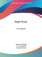 Hugh Wynne: Free Quaker