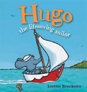 Hugo the Lifesaving Sailor - Broekstra, Lorette