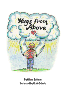 Hugs from Above: Lyrics and Illustrations from the Hugs from Above CD