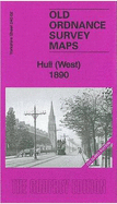 Hull (West) 1890: Yorkshire Sheet 240.02 (Old Ordnance Survey Maps of Yorkshire)