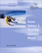 Human Anatomy and Physiology Laboratory Manual, Main Version, with Physioex(tm) V3.0 CD-ROM