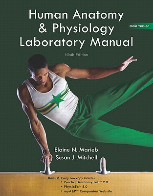Human Anatomy & Physiology Lab Manual, Main Version - Marieb, Elaine N., and Mitchell, Susan J.