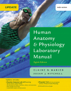 Human Anatomy & Physiology Laboratory Manual - Marieb, Elaine N, and Mitchell, Susan J