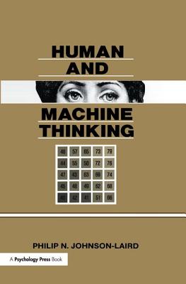 Human and Machine Thinking - Johnson-Laird, Philip N.