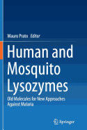 Human and Mosquito Lysozymes: Old Molecules for New Approaches Against Malaria