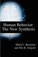Human Behavior: The New Synthesis