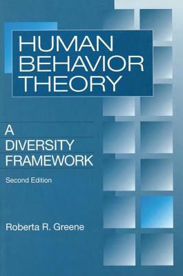 Human Behavior Theory: A Diversity Framework - Greene, Roberta