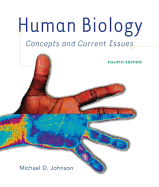 Human Biology: Concepts and Current Issues - Johnson, Michael D