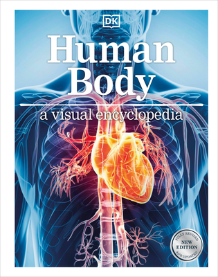 Human Body a Visual Encyclopedia - DK
