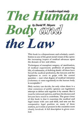 Human Body and the Law: A Medico-legal Study - Meyers, David