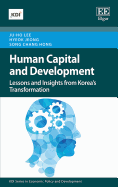 Human Capital and Development: Lessons and Insights from Korea's Transformation
