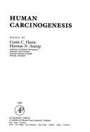 Human Carcinogenesis - Harris, Curtis C