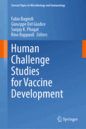 Human Challenge Studies for Vaccine Development