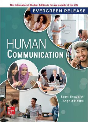 Human Communication: 2024 Release ISE - Pearson, Judy, and Titsworth, Scott, and Hosek, Angela