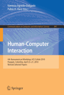 Human-Computer Interaction: 4th Iberoamerican Workshop, Hci-Collab 2018, Popayn, Colombia, April 23-27, 2018, Revised Selected Papers