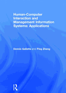 Human-Computer Interaction and Management Information Systems: Applications. Advances in Management Information Systems: Applications