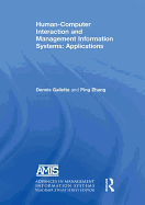 Human-Computer Interaction and Management Information Systems: Applications. Advances in Management Information Systems