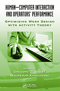 Human-Computer Interaction and Operators' Performance: Optimizing Work Design with Activity Theory
