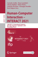 Human-Computer Interaction - Interact 2021: 18th Ifip Tc 13 International Conference, Bari, Italy, August 30 - September 3, 2021, Proceedings, Part IV