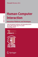 Human-Computer Interaction. Interaction Platforms and Techniques: 18th International Conference, Hci International 2016, Toronto, On, Canada, July 17-22, 2016. Proceedings, Part II