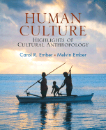 Human Culture: Highlights of Cultural Anthropology
