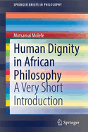 Human Dignity in African Philosophy: A Very Short Introduction