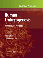 Human Embryogenesis: Methods and Protocols