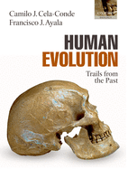 Human Evolution: Trails from the Past
