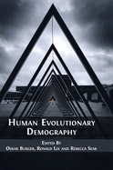 Human Evolutionary Demography